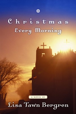 Christmas Every Morning (Hard Cover)