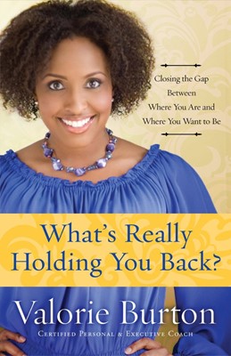 What'S Really Holding You Back? (Paperback)