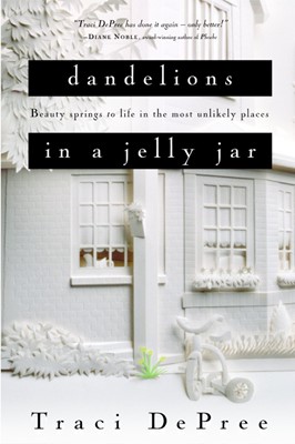 Dandelions In A Jelly Jar (Paperback)