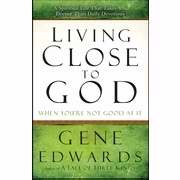 Living Close To God (When You're Not Good At It) (Paperback)