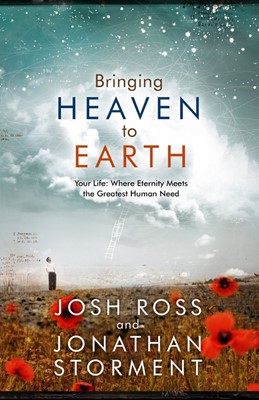 Bringing Heaven To Earth (Paperback)