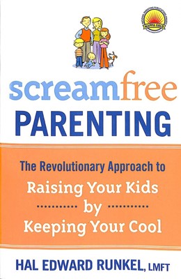 Screamfree Parenting (Paperback)