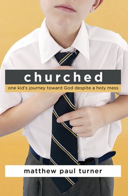 Churched (Hard Cover)