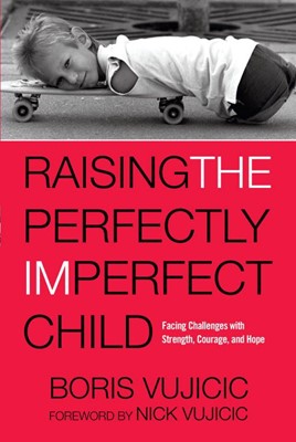 Raising The Perfectly Imperfect Child (Hard Cover)