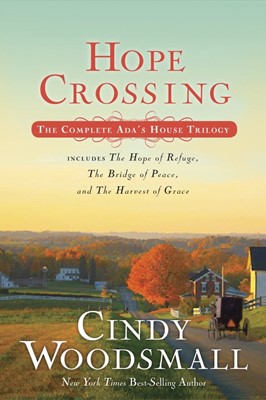 Hope Crossing (Ada'S House Trilogy) (Paperback)