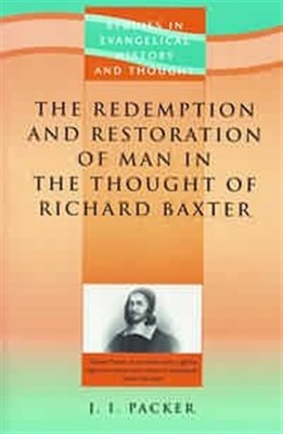 Redemption & Restoration Of Man In The Thought Of Richard Ba (Paperback)