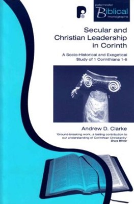Secular And Christian Leadership In Corinth (Paperback)