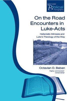 On The Road Encounters In Luke-Acts (Paperback)