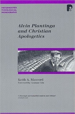 Alvin Plantinga And Christian Apologetics (Paperback)