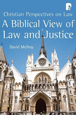 Biblical View Of Law And Justice, A (Paperback)