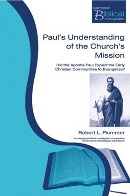 Paul's Understanding of the Church's Mission (Paperback)