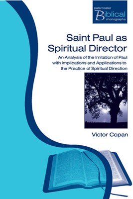 Saint Paul As Spiritual Director (Paperback)