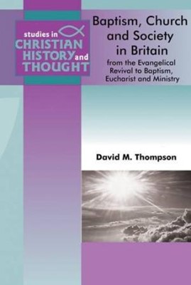 Baptism, Church & Society In England And Wales (Paperback)