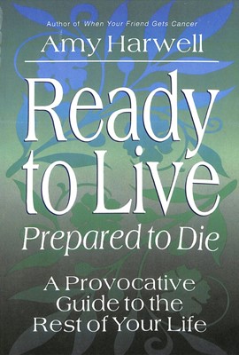 Ready To Live Prepared To Die (Paperback)