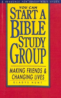 You Can Start A Bible Study Group (Paperback)