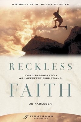 Reckless Faith (Fisherman Resource Studies) (Paperback)