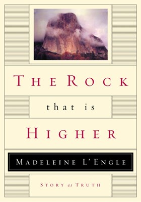 The Rock That Is Higher (Paperback)