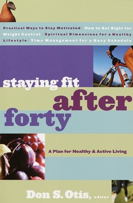 Staying Fit After Forty (Hard Cover)