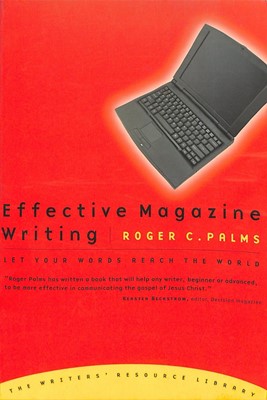 Effective Magazine Writing (Paperback)