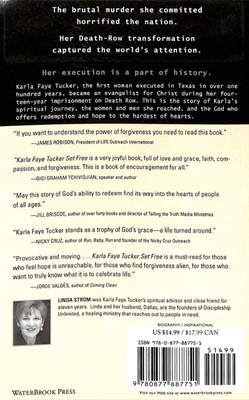 Karla Faye Tucker: Set Free (Paperback)