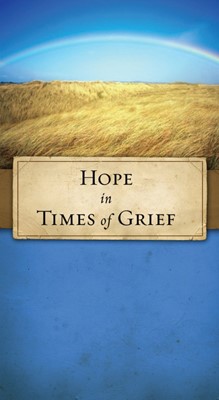 Hope In Times Of Grief (Paperback)