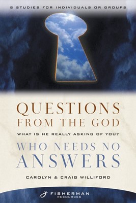 Questions From The God Who Needs No Answers (Fisherman Resou (Paperback)