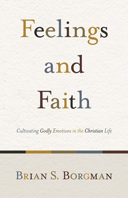 Feelings And Faith (Paperback)