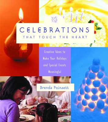 Celebrations That Touch The Heart (Paperback)