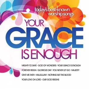 Your Grace Is Enough Cd- Audio (CD-Audio)