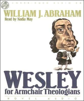 Wesley For Armchair Theologians (CD-Audio)