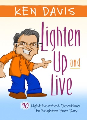 Lighten Up And Live (Hard Cover)