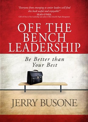Off The Bench Leadership (Hard Cover)