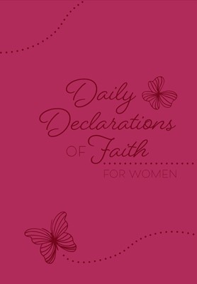Daily Declarations Of Faith For Women (Other Book Format)