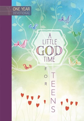 Little God Time For Teens, A (Hard Cover)