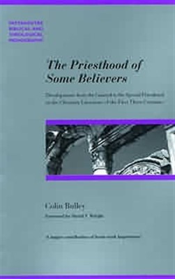 The Priesthood Of Some Believers (Paperback)