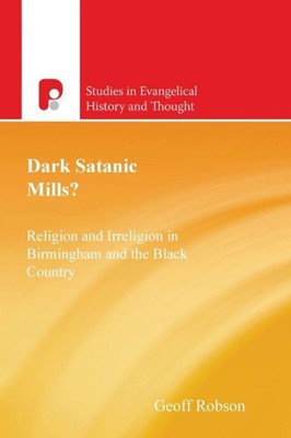 Dark Satanic Mills? (Hard Cover)