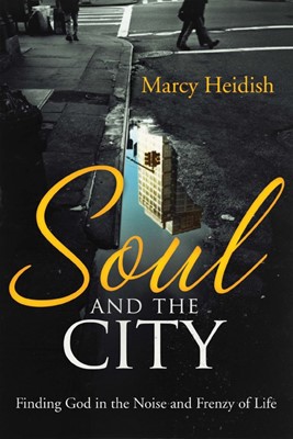 Soul And The City (Paperback)