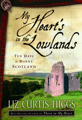 My Heart's In The Lowlands (Paperback)