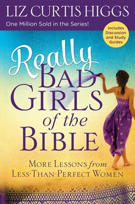 Really Bad Girls Of The Bible (Paperback)