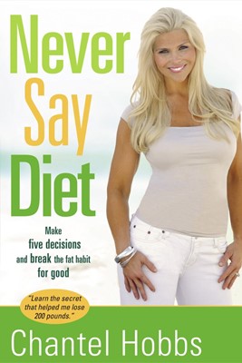 Never Say Diet (Hard Cover)