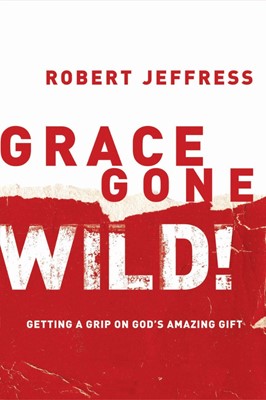 Grace Gone Wild! (Paperback)