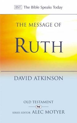 The BST Message of Ruth (Paperback)