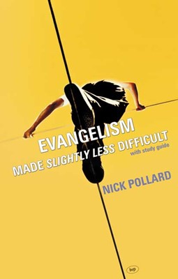 Evangelism Made Slightly Less Difficult (Paperback)
