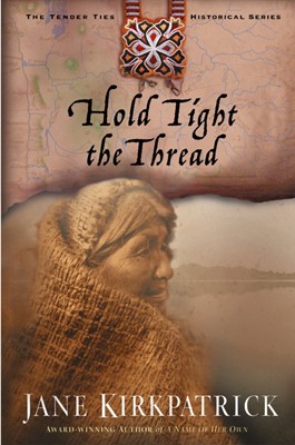 Hold Tight The Thread (Paperback)
