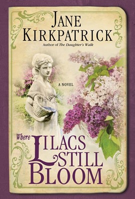 Where Lilacs Still Bloom (Paperback)