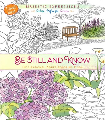 Be Still And Know (Travel Size): Colouring Book (Paperback)