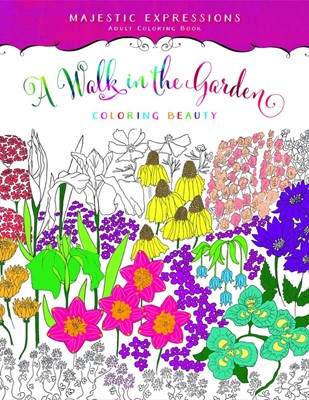 Walk in the Garden, A: Colouring Book (Paperback)