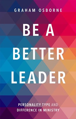Be A Better Leader With The Myers-Briggs Model (Paperback)