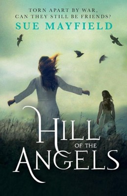 Hill Of The Angels (Paperback)