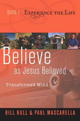 Believe as Jesus Believed (Paperback)